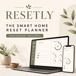 May include: A digital planner titled RESETLY THE SMART HOME RESET PLANNER displayed on a laptop and smartphone screen. The interface features task lists, progress circles, and icons in olive green and cream tones with leaf graphics.