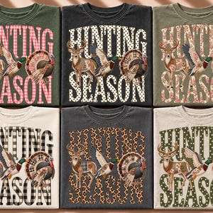 May include: Six t-shirts in various colors featuring the text HUNTING SEASON. Each shirt displays a graphic of a deer, a flying duck, and a turkey. The text patterns include pink gingham, white polka dots, floral, black plaid, leopard print, and green dots.