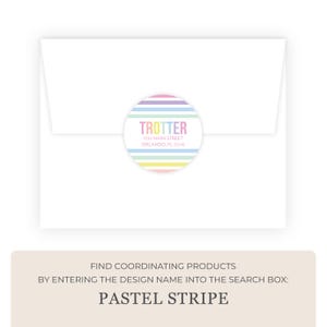 The image is a white envelope with a colorful label on it. The label reads "TROTTER 154 MAIN STREET ORLANDO FLORIDA". Below the envelope, there is text that says "FIND COORDINATING PRODUCTS BY ENTERING THE DESIGN NAME INTO THE SEARCH BOX: PASTEAL STRIPE".