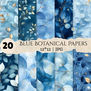 May include: A collection of 20 blue botanical digital papers in 12x12 inch JPG format. The designs feature various shades of blue leaves with gold accents and delicate branch patterns, presented in a grid layout with a central text overlay.