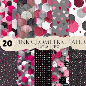 May include: A collection of 20 digital papers featuring pink, grey, black, and white patterns including geometric cubes, hexagons, hearts, and circles. The text 20 PINK GEOMETRIC PAPER 12*12 | JPG is displayed across the centre of the image.