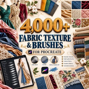 Könnte beinhalten: Eine digitale Sammlung mit dem Titel 4,000+ Fabric Texture & Brushes for Procreate, die ein Tablet mit einer Modeillustration, verschiedene Stoffmuster wie Samt, Denim und Blumenmuster sowie eine Liste von Funktionen zeigt.