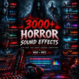 May include: A digital collection of 3000+ horror sound effects featuring WAV and MP3 files. The graphic displays a dark, eerie scene with a microphone, headphones, and audio waveforms, listing categories like screams, whispers, and monster sounds.