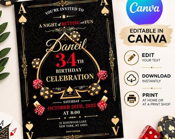 May include: A black and gold casino-themed birthday invitation card featuring a large spade outline, red dice, and poker chips. The text reads: You're invited to a night of betting and fun, Daneil 34th birthday celebration, Saturday October 26th, 2025.