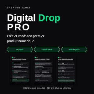 Peut inclure: Un guide de produit numérique intitulé Creator Vault Digital Drop PRO avec le sous-titre Crée et vends ton premier produit numérique. Il comprend 14 pages, 4 outils Excel et un plan de 14 jours, avec trois aperçus de documents sur fond noir.