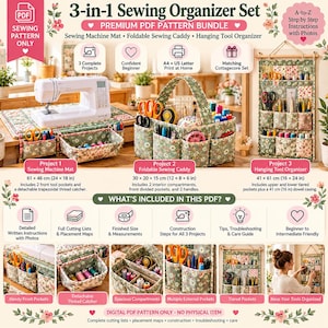 May include: A 3-in-1 sewing organizer set digital PDF pattern bundle featuring a sewing machine mat with a thread catcher, a foldable sewing caddy, and a hanging tool organizer. The floral fabric projects include pockets, compartments, and handles. Includes A4 and US Letter print-at-home instructions, cutting lists, and step-by-step photos for all three projects.
