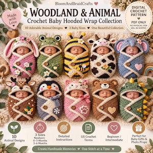 May include: A digital crochet pattern collection titled Woodland & Animal Crochet Baby Hooded Wrap Collection. It features 10 animal-themed baby swaddles including a frog, bee, cow, elephant, deer, penguin, cat, bear, and dinosaur designs.
