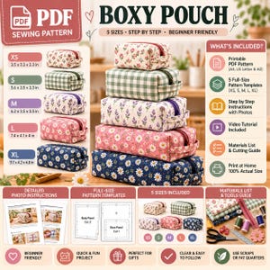 May include: A PDF sewing pattern for a boxy pouch in five sizes, featuring floral and gingham fabric designs. The image displays stacked pouches, pattern templates, step-by-step photo instructions, and a materials list.