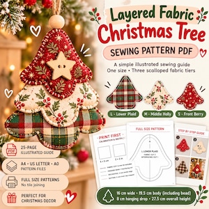 May include: A PDF sewing pattern for a layered fabric Christmas tree ornament. The design features three scalloped tiers in red, cream, and plaid fabrics with a wooden star button. Includes a 25-page illustrated guide, full-size patterns, and dimensions of 16 cm wide, 19.5 cm body, 8 cm hanging drop, and 27.5 cm overall height.