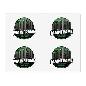 May include: Four circular stickers featuring a green background with a black and white illustration of a server rack. The text MAINFRAME is printed in bold white letters, with the words STILL RUNNING SINCE 1960 printed below in smaller white text.
