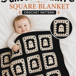 May include: A crochet blanket featuring a repeating pattern of black squares with cream-colored ghost motifs. The text GHOST GRANNY SQUARE BLANKET CROCHET PATTERN is displayed at the top. Each ghost has two small black circular eyes.