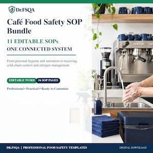 May include: A digital document bundle titled Café Food Safety SOP Bundle by Dr.FSQA, featuring 11 editable SOPs and 56 pages. The text includes One Connected System, Editable Word, and Professional, Practical, Ready to Customise.