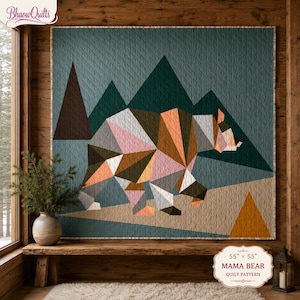 May include: A quilt featuring a geometric bear design in shades of brown, pink, and white against a dark green mountain landscape. The quilt measures 55 inches by 55 inches and is labeled as the Mama Bear Quilt Pattern by BhaowQuilts.