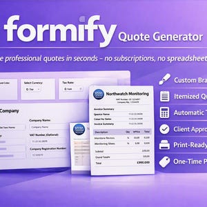 May include: A purple digital interface for Formify Quote Generator displaying invoice creation fields, company name, and itemised quote documents. Features include custom branding, automatic totals, client approval, and print-ready layouts.