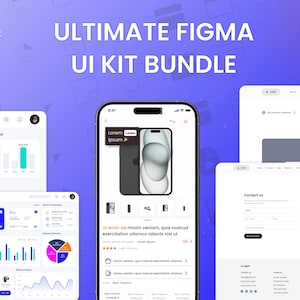 May include: A digital design resource titled Ultimate Figma UI Kit Bundle featuring a collection of mobile and web interface layouts. The display includes a smartphone screen showing a product page, alongside various dashboard and contact page templates.