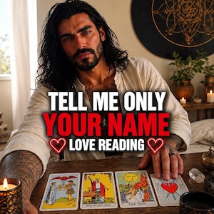 Op de afbeelding: Een persoon met lang donker haar en een baard in een beige overhemd, achter een houten tafel met vier tarotkaarten. De tekst "TELL ME ONLY YOUR NAME LOVE READING" wordt weergegeven in wit en rood met twee rode hartjes als iconen.