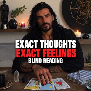 May include: A person with long dark hair and tattoos on their arms sits at a wooden table with tarot cards. The text "EXACT THOUGHTS EXACT FEELINGS BLIND READING" is displayed in the center. Several crystals and candles are placed on the table.
