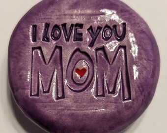 I LOVE YOU MOM Pocket Stone - Amethyst Purple Art Glaze - Inspirational Art Piece by Inner Art Peace - Mother