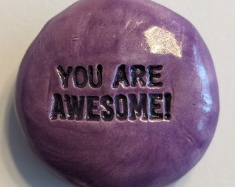 YOU ARE AWESOME! Pocket Stone - Amethyst Purple Art Glaze - Inspirational Art Piece by Inner Art Peace