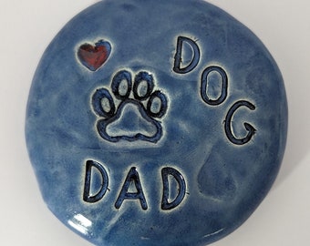 DOG DAD w/ Paw Print Pocket Stone - Sapphire Blue Art Glaze - Inspirational Art Piece by Inner Art Peace