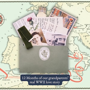 May include: A grey envelope containing vintage-style letters, black and white photographs, and a thistle illustration, overlaid on a map of Europe and North Africa. The text reads: 12 Months of our grandparents' real WWII love story.