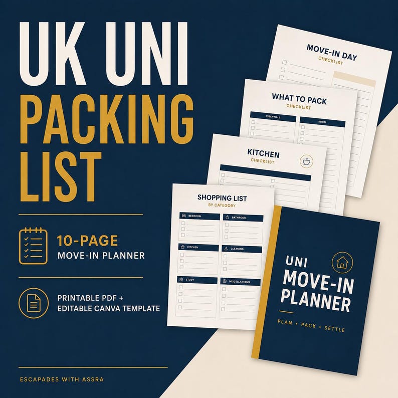 May include: A 10-page UK uni packing list and move-in planner set featuring printable PDF and editable Canva templates. The documents include checklists for move-in day, packing, kitchen items, and shopping, all presented in a navy blue and cream color scheme.