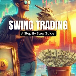 May include: A digital illustration titled SWING TRADING A Step By Step Guide featuring a person in sunglasses holding a bull statue. A bucket filled with US dollar bills and stacks of gold bitcoin coins sit in the foreground with a framed bitcoin image.