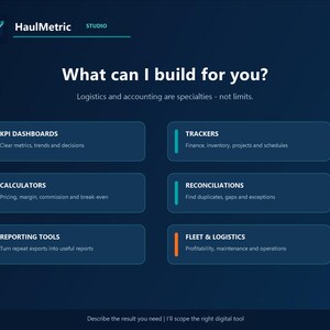 What can I build for you graphic listing the custom service's specialties: KPI dashboards, trackers for finance, inventory, projects and schedules, calculators for pricing, margin, commission and break-even, reconciliations, reporting tools, and fleet and logistics workbooks.