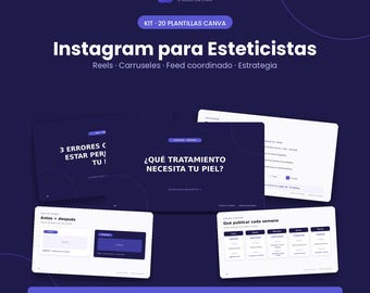 May include: A digital kit of 20 Canva templates for Instagram, specifically designed for estheticians. The dark blue and white graphics feature text including Instagram para Esteticistas, Reels, Carruseles, Feed coordinado, and Estrategia.