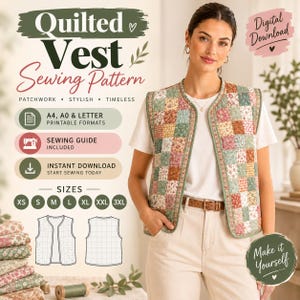 May include: A digital sewing pattern for a quilted vest featuring a patchwork design with floral and geometric patterns in shades of green, pink, and cream. The pattern includes A4, A0, and letter formats, a sewing guide, and sizes XS to 3XL.