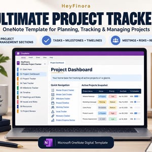 May include: A laptop screen displaying the HeyFinora Ultimate Project Tracker OneNote template. The interface shows a project dashboard with navigation tabs, active project snapshots, and status tables. The text includes project management sections.