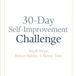 Peut inclure: Une carte rectangulaire blanche avec le texte 30-Day Self-Improvement Challenge en bleu foncé et gris, suivi du texte plus petit Small Steps. Better Habits. A Better You. La carte est encadrée par une fine bordure géométrique beige clair.