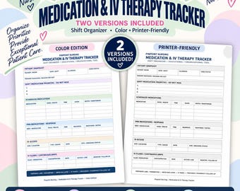 Könnte beinhalten: Ein druckbarer Medikations- und IV-Therapie-Tracker für Pflegekräfte, der zwei Versionen enthält: eine farbige Ausgabe und eine druckerfreundliche Schwarz-Weiß-Ausgabe. Die Formulare enthalten Abschnitte für Patientendaten, Schichtprioritäten, geplante Medikamente, PRN-Medikamente, IV-Zugänge und IV-Flüssigkeiten.