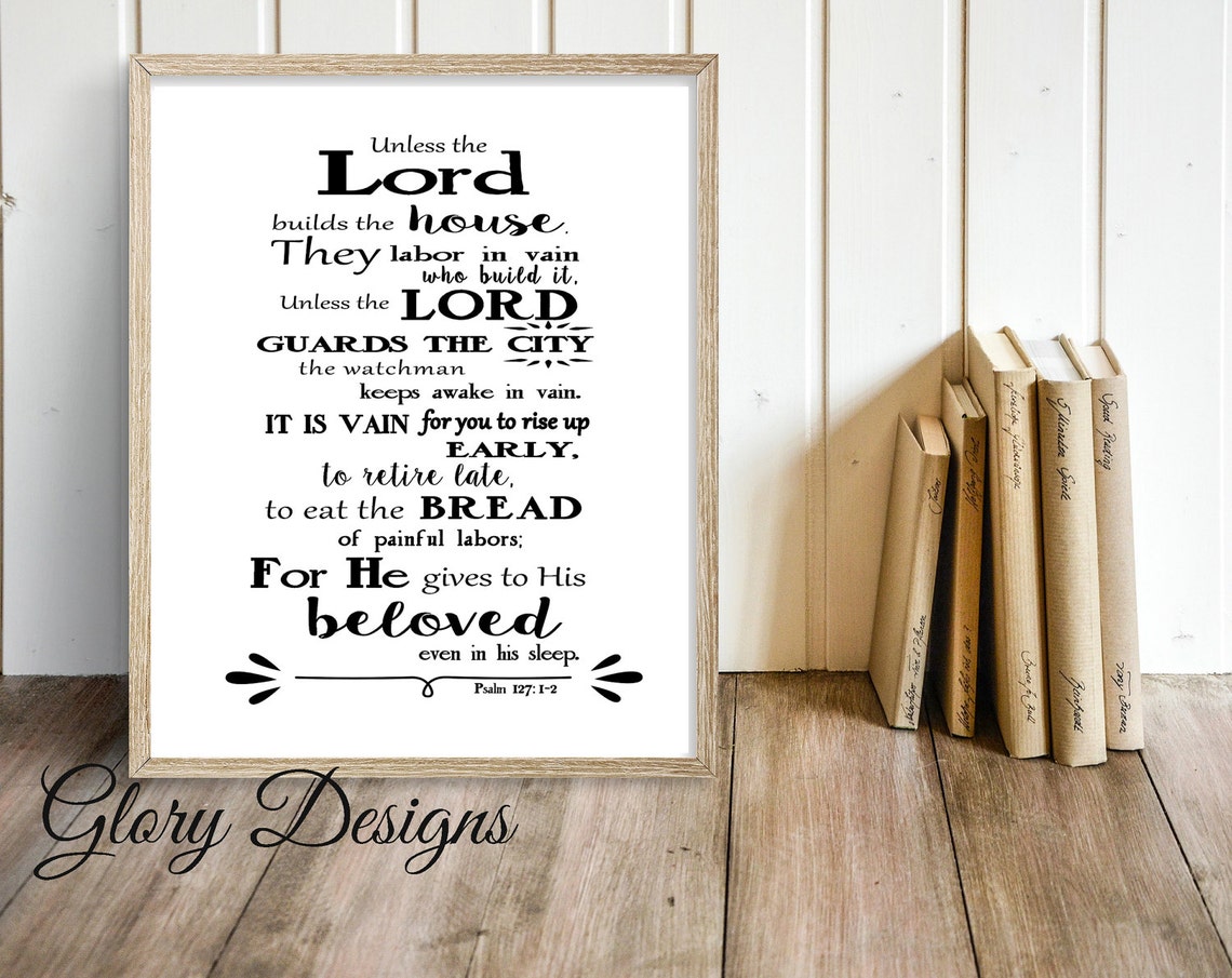 Printable Bible verse Prints Scripture art Psalm 127:1-2 | Etsy