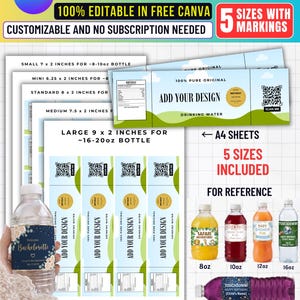 May include: A digital template for water bottle labels featuring five sizes including 7x2, 6.25x2, 8x2, 7.5x2, and 9x2 inches. The design includes text such as WATER BOTTLE LABELS, ADD YOUR DESIGN, 100% PURE ORIGINAL, and QR codes for scanning.
