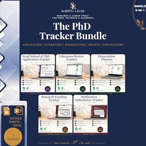 May include: A digital bundle titled The PhD Tracker Bundle for academics, featuring five trackers: Grad School & PhD Application, Literature Review, Dissertation Planner, Research Funding, and Publication Submission. Compatible with Google Sheets and Excel.