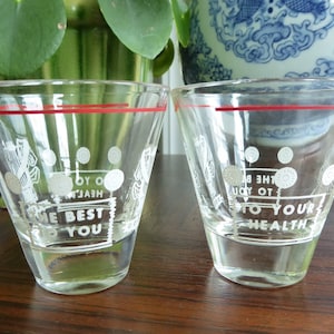 Vintage Das Beste für Sie für Ihre Gesundheit 2 1/2 Unze doppelte Schnapsgläser, zweier Set