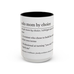 Sie können diese Tasse für eine alleinerziehende Mutter kaufen oder für eine alleinerziehende Mutter Bild 7