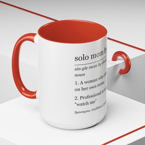 Sie können diese Tasse für eine alleinerziehende Mutter kaufen oder für eine alleinerziehende Mutter Bild 9