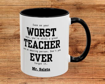 Funny Teacher Mug Personalized Teacher Appreciation Mug for Teacher Appreciation Week Funny Teacher Gift for Male Teacher Gift From Student