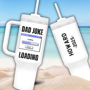 Funny Dad Travel Coffee Cup Gift for Fathers Day Gift from Wife Custom Tumbler with Handle and Straw Insulated Mug Gift from Kids Dad Mug