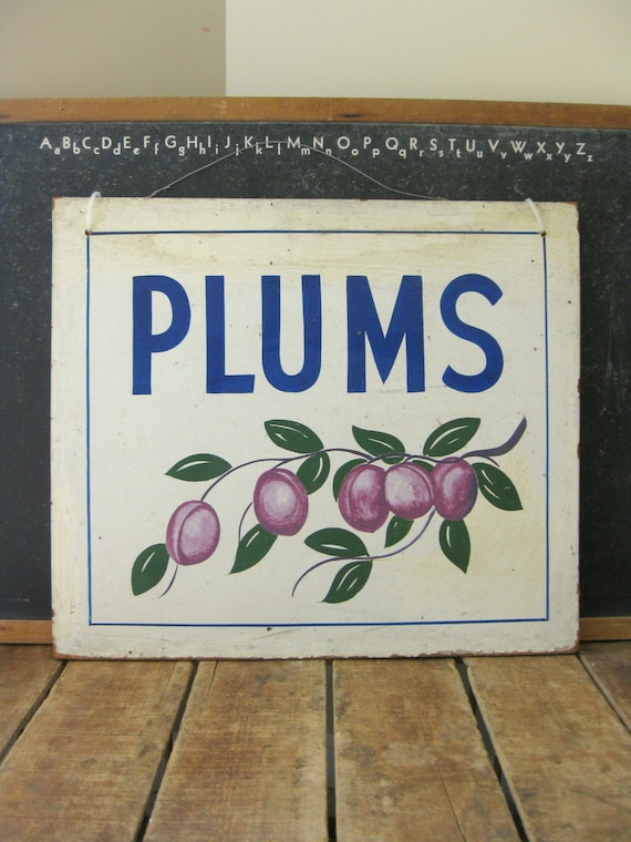 Antique Painted Sign, Plums Sign, Vintage Produce Sign, Farm Stand, AAFA, Hand Painted Sign, Weiler Fruit Farm, Dayton, OH