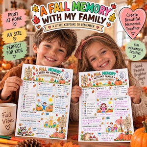 May include: Two children hold printed activity sheets titled A Fall Memory With My Family. The white paper features colorful autumn illustrations of pumpkins, leaves, and a raccoon, with fill-in-the-blank sections for family activities.