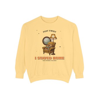 Plot Twist I Stayed Home Sweatshirt photo 3