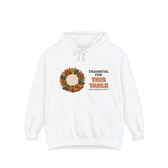 Thankful for This Table Comfort Colors Hoodie photo 2