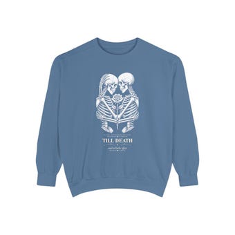 Till Death Skeleton Couple Comfort Colors Sweatshirt photo 5