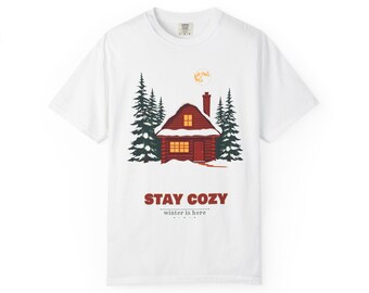 Stay Cozy Shirt, Snowy Cabin Christmas Tee, Retro Winter Cottage Holiday Comfort Colors T-Shirt, Cozy Season Gift