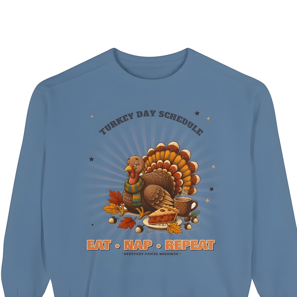 Eat Nap Repeat Thanksgiving Sweatshirt — Comfort Colors crewneck sweatshirt by WedgeAtelier