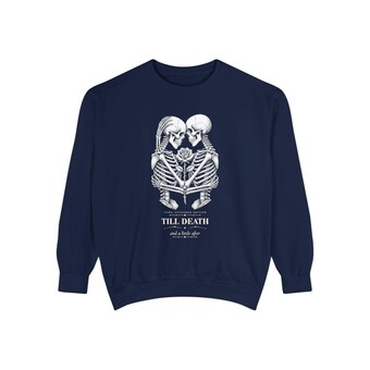 Till Death Skeleton Couple Comfort Colors Sweatshirt photo 3