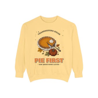 Pie First Thanksgiving Sweatshirt photo 3